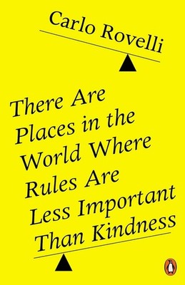 There Are Places in the World Where Rules Are Less Important Than Kindness by Ca