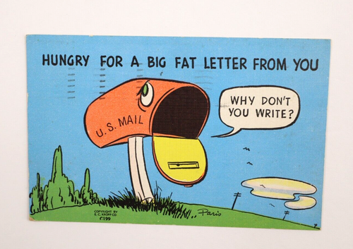 Vintage "Ich bin hungrig nach einem großen fetten Brief von dir" Briefkasten Postkarte