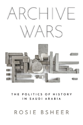 Rosie Bsheer Archive Wars (Tascabile)