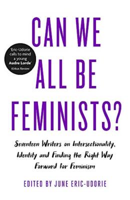 Can We All Be Feminists?: Seventeen..., Eric-Udorie, Ju