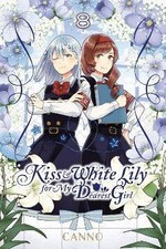 Kiss and White Lily for My Dearest Girl, Vol. 8, C