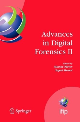 Advances in Digital Forensics II by Martin S. Olivier, Sujeet... - 9781441942326