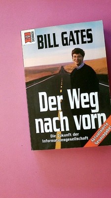 244211 Bill Gates DER WEG NACH VORN die Zukunft der Informationsgesellschaft