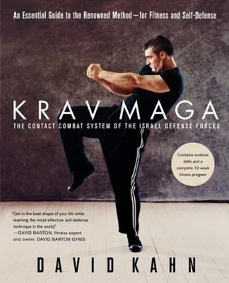 Krav Maga : An Essential Guide to the Renowned Method--for Fitnes
