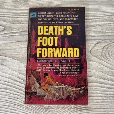 Death's Foot Forward By George B. Mair Paperback Espionage Novel 1965 MacFadden
