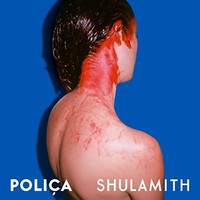 Polica - Shulamith - Vinyl Record 12 Record - E1111Z