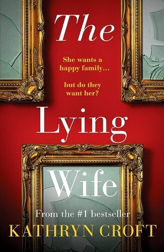 The Lying Wife By Kathryn Croft NEW Paperback (Fiction) Book
