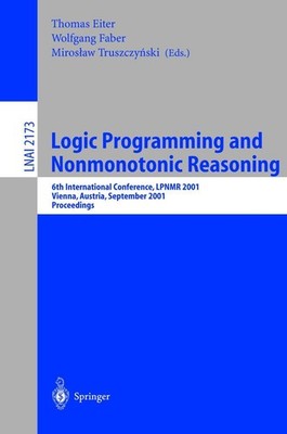 Logic Programming and Nonmonotonic Reasoning Thomas Eiter