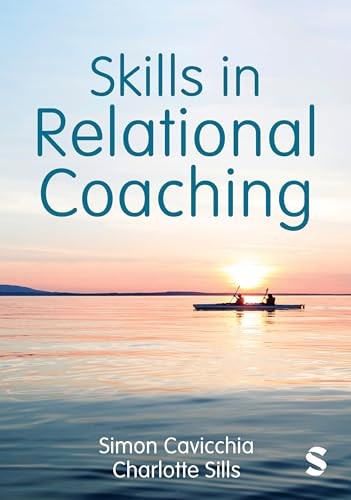 Skills in Relational Coaching by Simon Cavicchia, Charlotte S... - - Image 2