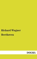 Richard Wagner | Beethoven | Taschenbuch | Deutsch (2012) | (1880) | 192 S.