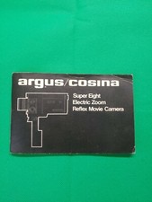 Argus /Cosina Super Eight. Movie Camera Owners Manual Model 704/706/708