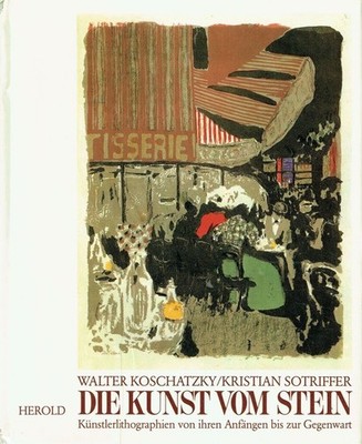 KOSCHATZKY, Walter - SOTRIFFER, Kristian. - Die Kunst vom Stein. Künstlerlithogr