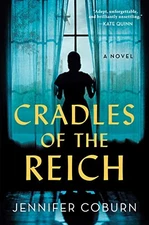 Cradles of the Reich: A Novel - GOOD