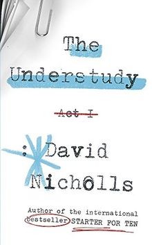 The Understudy von David Nicholls | Buch | Zustand gut