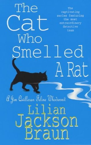 The Cat Who Smelled a Rat (Jim Qwilleran Feline Whodunnit)-Lilian Jackson Braun