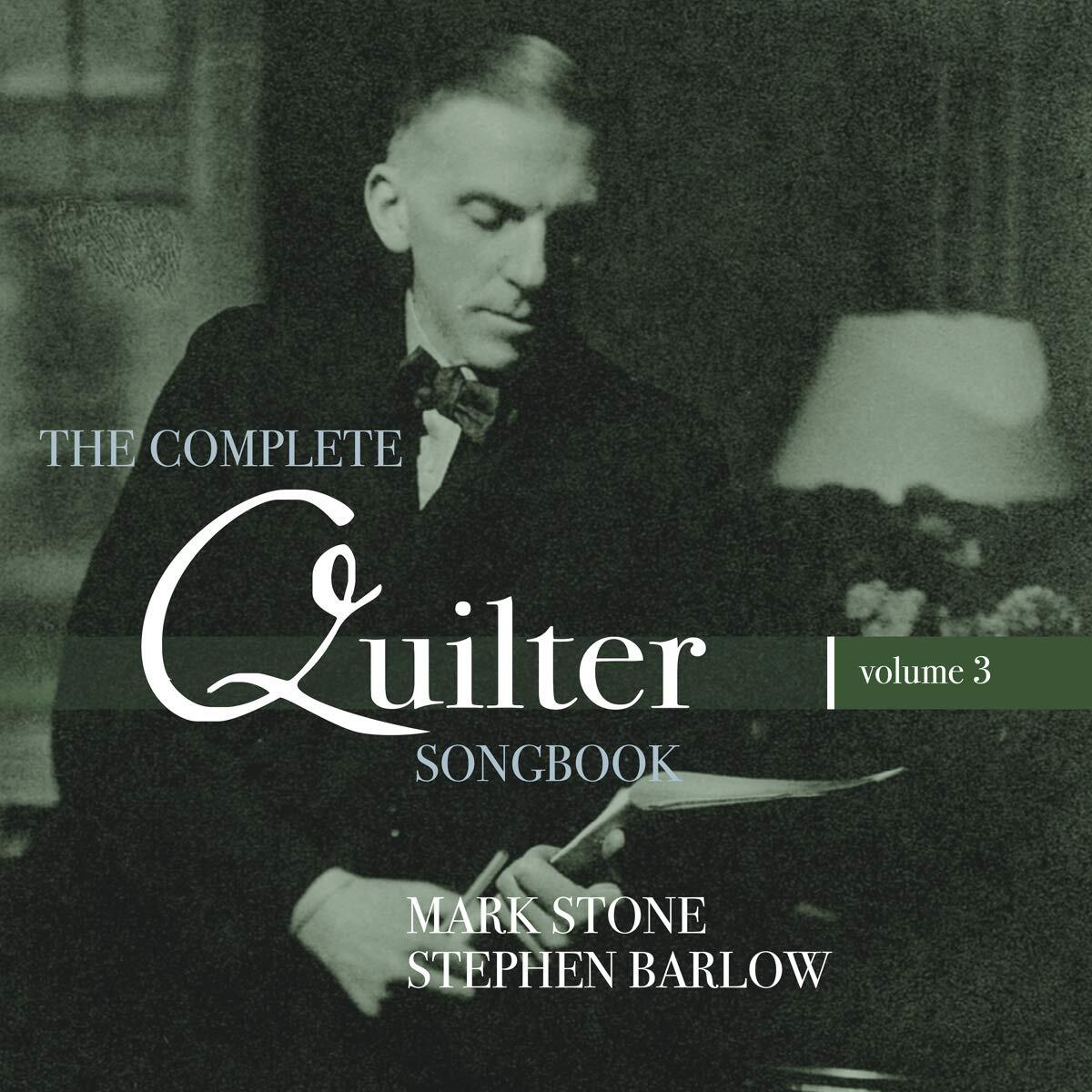 7024788 Audio Cd Roger Quilter - The Complete Quilter Songbook, Vol. 3