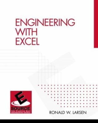 Engineering with Excel by Larsen, Ronald W.
