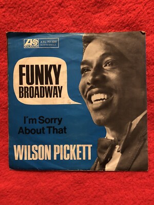 WILSON PICKETT - Funky Broadway > 7'' Vinyl Single, Original -near Mint