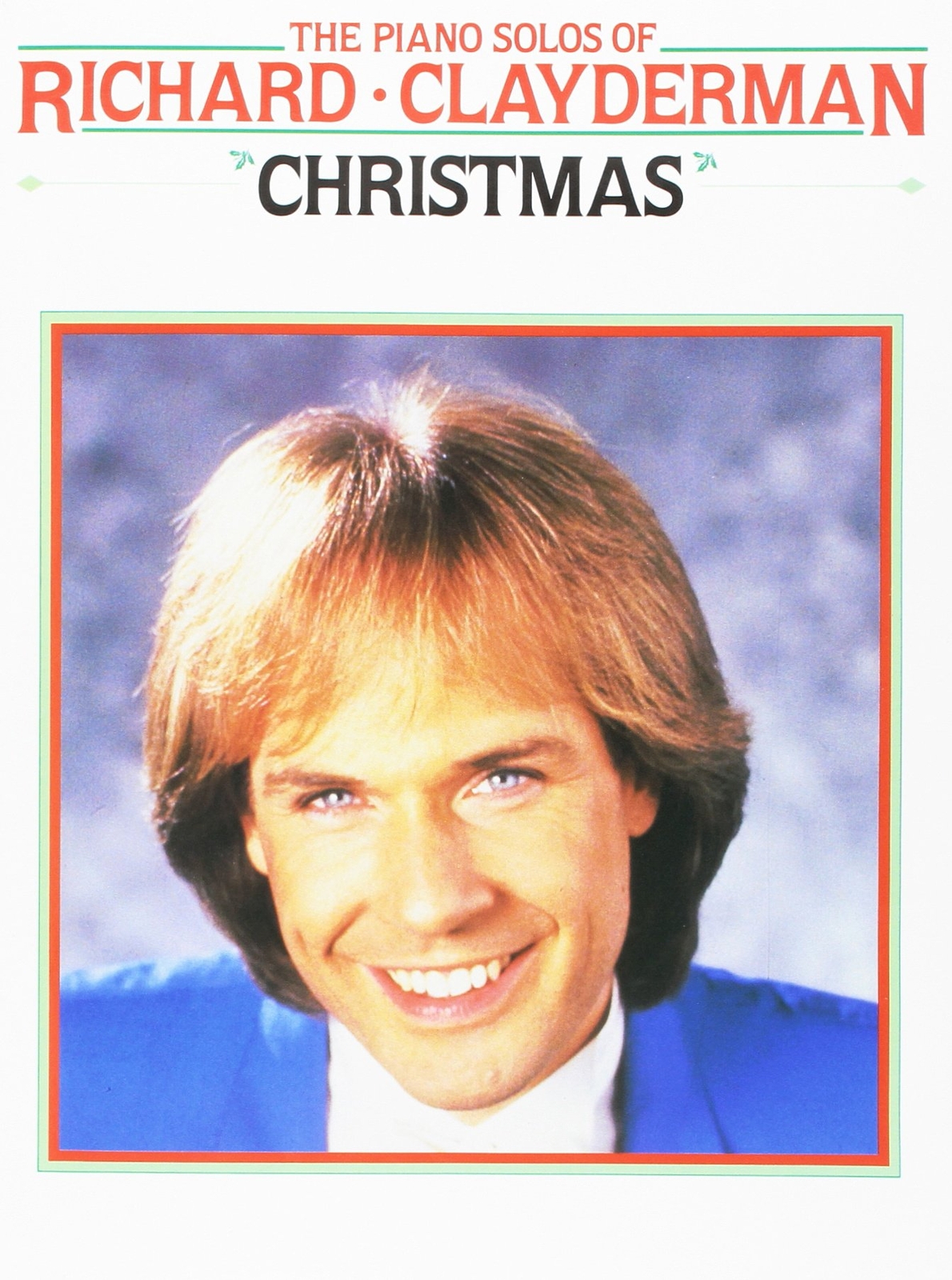 The Piano Solos of Richard Clayderman (Tascabile)