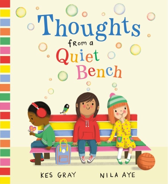Thoughts from a Quiet Bench by Kes Gray (Hardback Book)