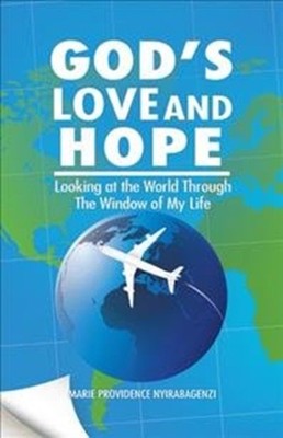 Marie Providence Nyi - God's Love and Hope  Looking at the World Throu - X555z