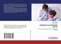 Trauma To Anterior Teeth Manvi Malik