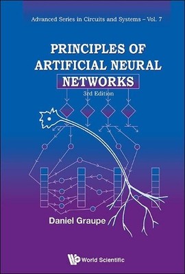 Principles Of Artificial Neural Networks (3rd Edition) - 9789814522731