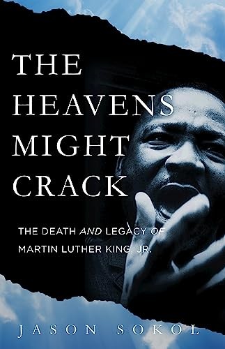 The Heavens Might Crack: The Death and Legacy of Martin Luther King Jr. - Image 4