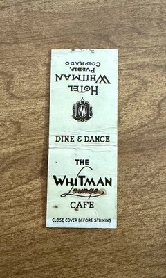 The Whitman Lounge Cafe Pueblo Colorado Midget Vintage Matchbook Cover 455B