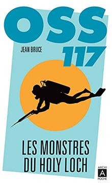 OSS 117. Les monstres du Holy Loch von Bruce, Jean | Buch | Zustand sehr gut