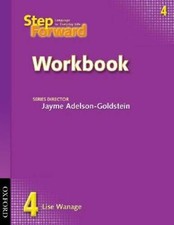 Step Forward 4 Workbook - Paperback By Wanage, Lise - VERY GOOD
