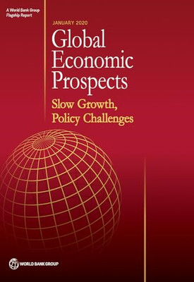 Global Economic Prospects, January 2020: Slow Growth, P - Paperback / softback N