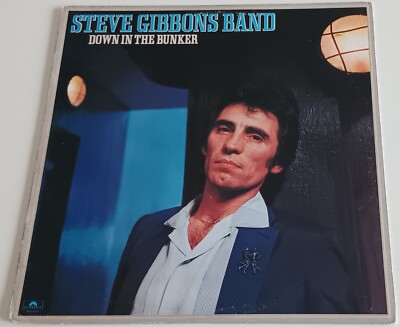 STEVE GIBBONS BAND - DOWN IN THE BUNKER VINYL LP. PLAYS EXCELLENT. USA ISSUE.