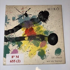 Miro ich arbeite wie ein gartner 1964
