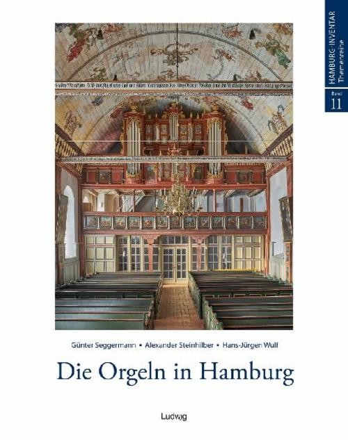 Die Orgeln in Hamburg Hans-Jürgen Wulf