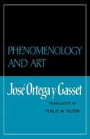 Jose Ortega Y. Gasset | Phenomenology And Art | Taschenbuch | Englisch (2007)