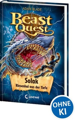 Beast Quest (Band 67) - Solak, Riesenhai aus der Tiefe Beliebte Abenteuerreih...
