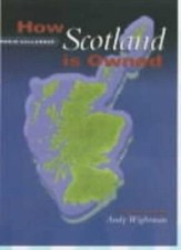 How Scotland is Owned-Robin Callande