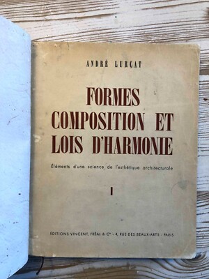 Formes Composition et Lois D´Harmonie - Andre Lurcat - Vol. 1 - signed 
