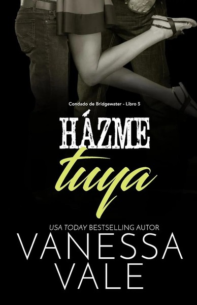 Vanessa Vale | HáZme Tuya | Taschenbuch | Spanisch (2019) | Letra Grande-image