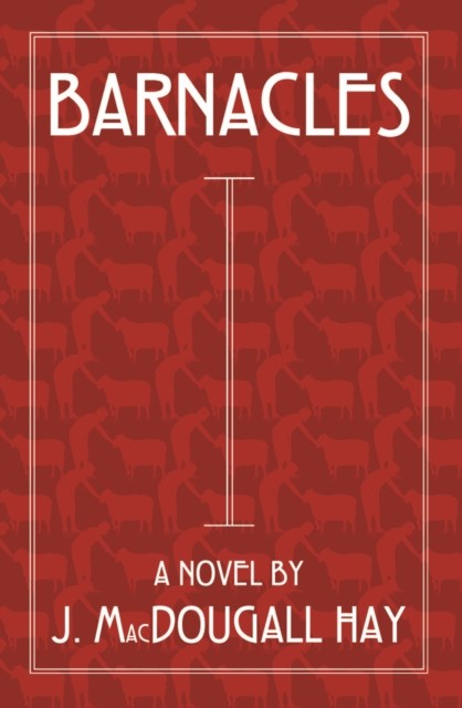 Barnacles by J. MacDougall Hay (Paperback Book)