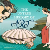 Peter Duggan | The Untrue History Of Art | Taschenbuch | Englisch (2020)
