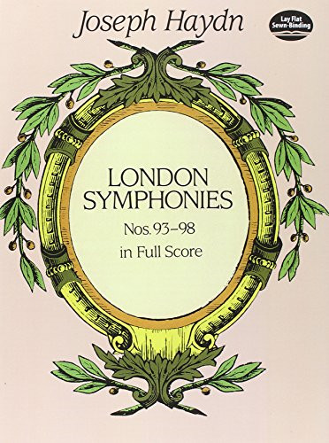 London Symphonies Nos.93-98 in Full Score (Dover Orchestral... - Haydn, Joseph
