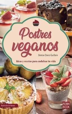 Denise Davis-Guillain Postres Veganos (Paperback) Nutrición & Fitnes (UK IMPORT)