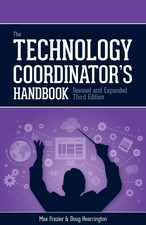 Technology Coordinators Handbook, 3rd Edition...
