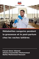 Faisal Omer Ahmed (U. A.) | MéTabolites Sanguins Pendant La Grossesse Et Le...