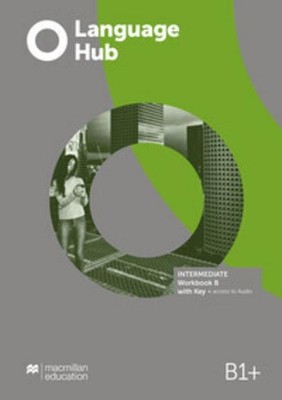 Language Hub Split edition. Intermediate B / Workbook with Key Macmillan Educati