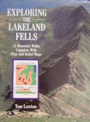 Exploring the Lakeland Fells by Lawton, Tom. 1850792720 FREE Shipping
