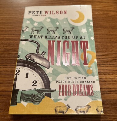 What Keeps You Up at Night?: How to Find Peace While Chasing - VERY GOOD