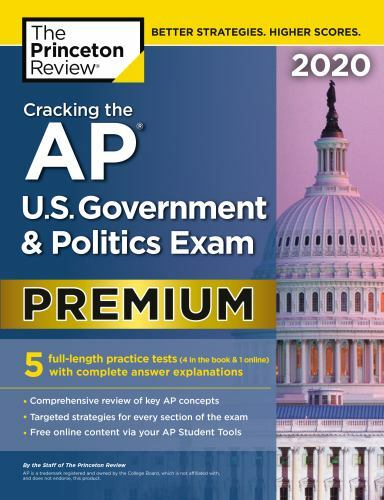 College Test Preparation Ser.: Cracking the AP U. S. Government and Politics ...